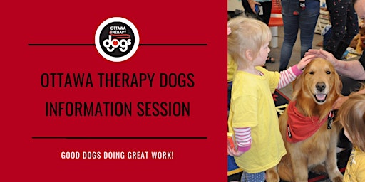 Ottawa Therapy Dogs Information Session -- Monday, September 26, 2022