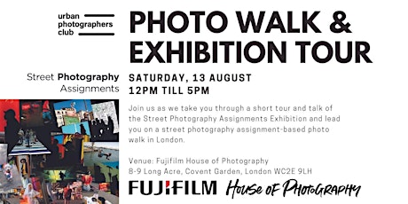 Photo Walk & Exhibition Tour - Saturday, 13 August 2022
