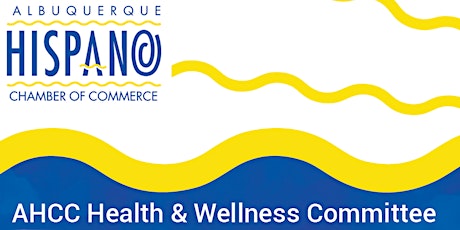AHCC Business Wellness Symposium Hosted by the Health & Wellness Committee primary image