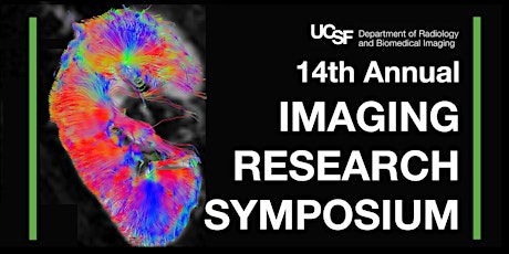 14th Annual UCSF Radiology Imaging Research Symposium primary image