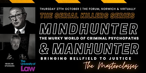 Mindhunter & Manhunter   | Psychopaths & Bringing Bellfield to Justice