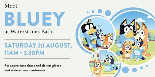 Meet Bluey at Waterstones Bath!