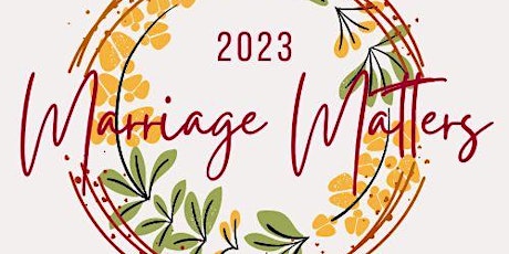 Marriage Matters 2023
