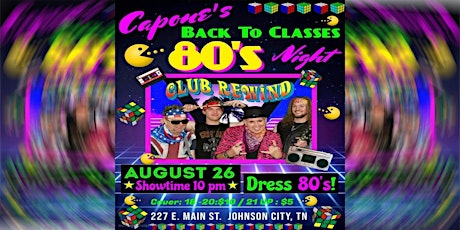 Back to Class weekend with CLUB REWIND 70's 80's PARTY