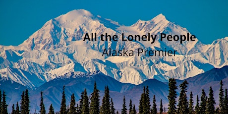 All the Lonely People - Mat-Su Valley Premier