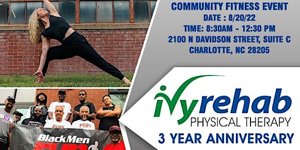 Ivy Rehab NoDa 3 Year Anniversary Celebration  Community Fitness Event