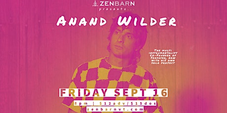 An evening with Anand Wilder