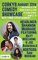 Corkys Comedy Showcase (Saturday, August 13th)