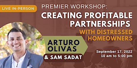 Workshop - Creating Profitable Partnerships with Distressed Homeowners