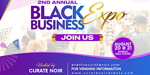 Curate Noir's 2nd Annual Black Business Expo - Cherry Hill Mall