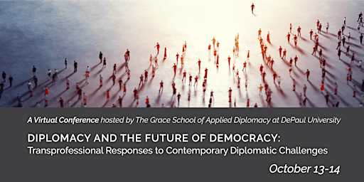 Diplomacy and the Future of Democracy