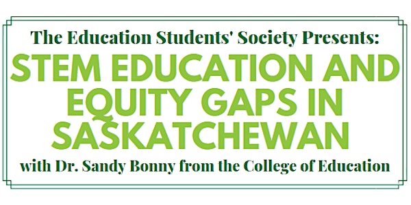 STEM Education and Equity Gaps in Saskatchewan