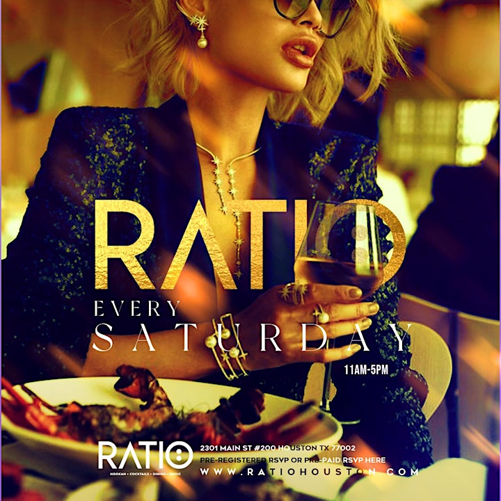 RATIO HOUSTON on SATURDAYS - PRE REGISTER RSVP NOW! FREE ENTRY & MORE. image