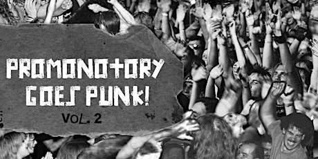 Promontory Goes Punk:We Weren't Invited, Lollygagger,Atheena,Kangaroo Court