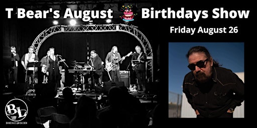 Ken Green Presents Friday Rocks: T Bear’s August Birthdays