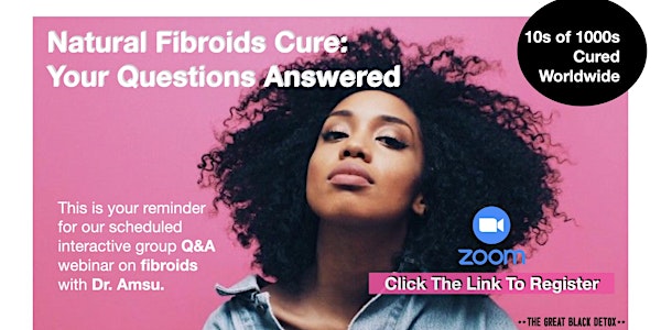 Natural Fibroids Cure: Your Questions Answered.