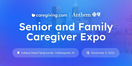 Caregiving.com and Anthem BCBS Host Senior and Family Caregiver Expo