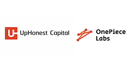 UpHonest Capital & OnePiece Labs - Meet the Investors Drinks