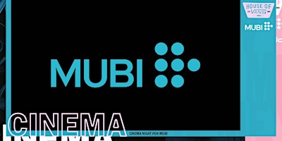 Cinema Nights x MUBI