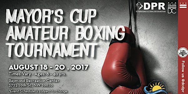 DC DPR 2017 Mayor's Cup Amateur Boxing Tournament