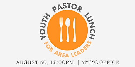 Youth Workers Luncheon - YM360 | August 2022