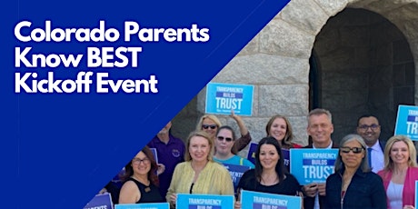 Colorado Parents Know BEST Kickoff & Parent Empowerment Event