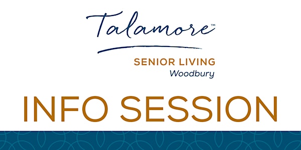 Talamore Woodbury - Informational Session