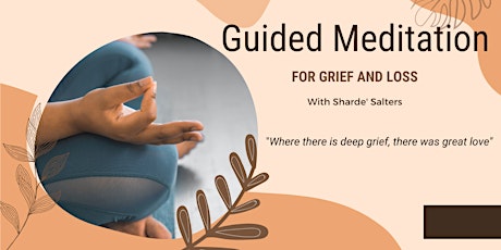 Guided Meditation For Grief and Loss