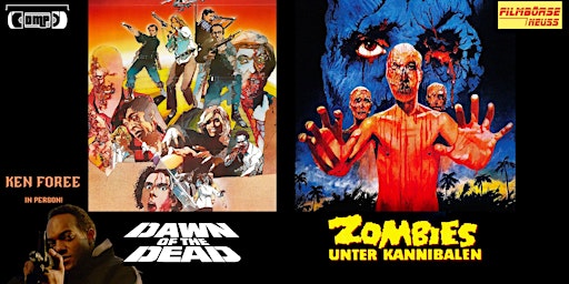 Zombies Unter Kannibale & Dawn of the Dead + KEN FOREE IN PERSON
