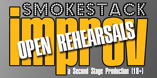 Smokestack Improv - Open Rehearsals