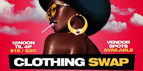 Swap & Brunch!The Huge ATL Clothing Swap is Back! Hosted by Ms. Dia & Sheba