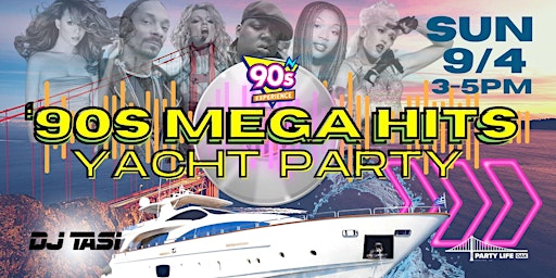 The '90s Experience Day Party Cruise Yacht Party