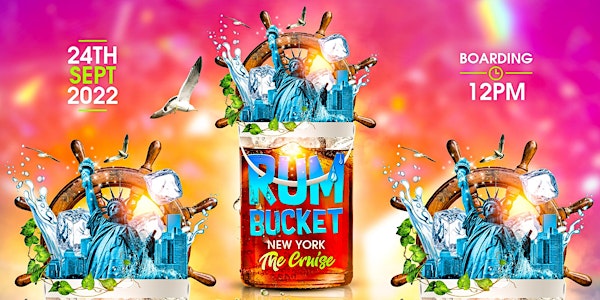 Rum Bucket NY: The Cruise Edition