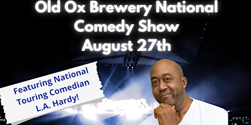 Old Ox Brewery National Comedy Show August 27