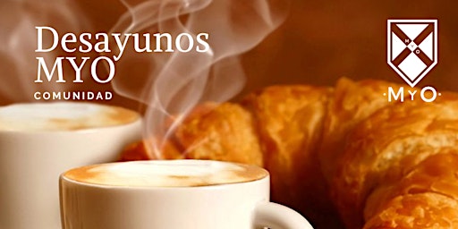 Desayuno MYO - 5O EP - Miércoles 12 Oct - 8:15