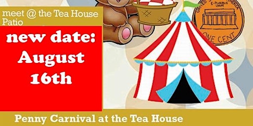WVIS  Penny Carnival --Tea House Tuesdays
