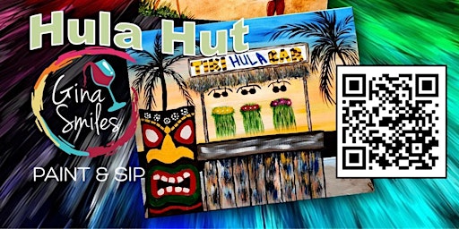 PAINT 'N' PARTY "HULA HUT" w/  GinaSmiles Paint