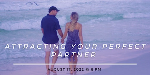 Attracting Your PERFECT PARTNER: San Diego