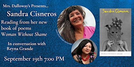 Sandra Cisneros In Store Appearance and in conversation with Reyna Grande