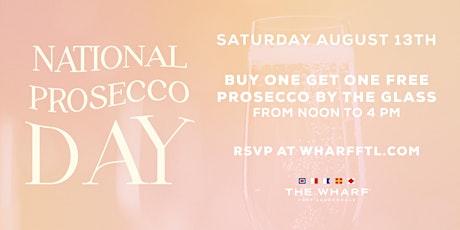National Prosecco Day at The Wharf Fort Lauderdale