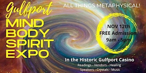 Gulfport Mind Body Spirit Expo at the Historic Gulfport Casino
