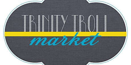  5th Annual Trinity Troll Market (November 4, 2017) primary image