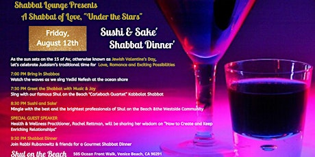 Shabbat Lounge, Sushi, Sake' & Shabbat Dinner, Under the Stars at the Beach