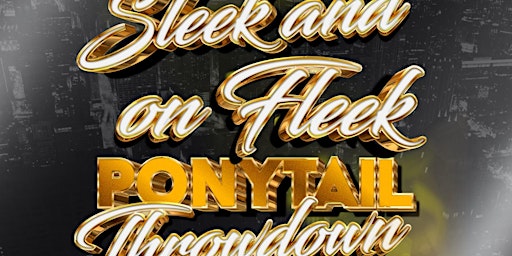 Sleek & On Fleek Ponytail Throwdown!