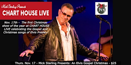 CHART HOUSE LIVE: Mick Sterling Presents - An Elvis Gospel Christmas
