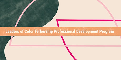INFO SESSION: National Leaders of Color Fellowship Program