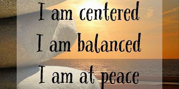 Finding Balance  and Peace- A workshop for self care in challenging times!
