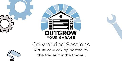 Business Co-working with Outgrow Your Garage primary image