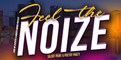Primaire afbeelding van Feel the NOIZE ( silent paint & poetry party)