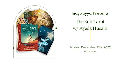 The Sufi Tarot w/ Ayeda Husain